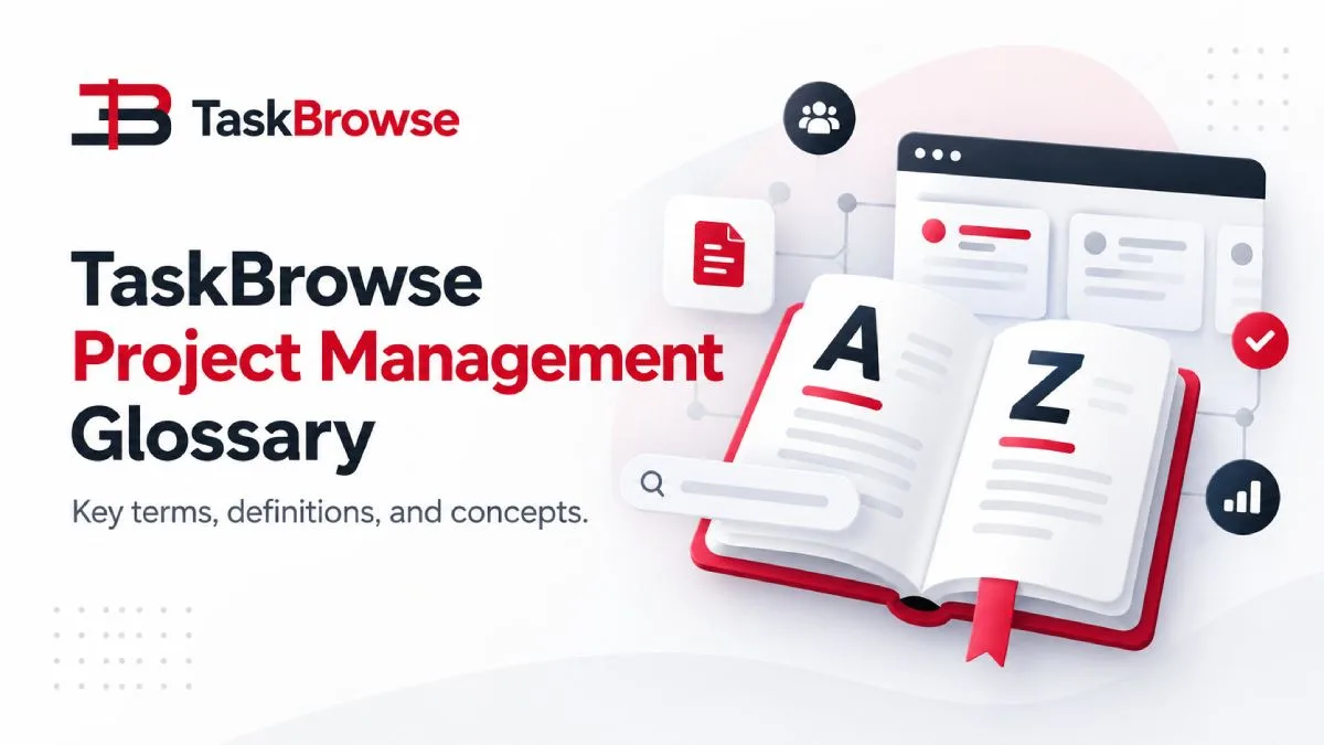 TaskBrowse Project Management Glossary